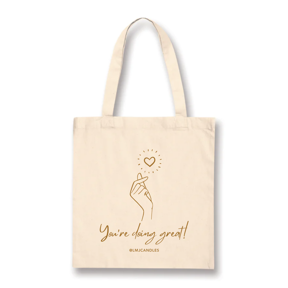 You're Doing Great! Recycled Cotton Tote Bag - LMJ Candles